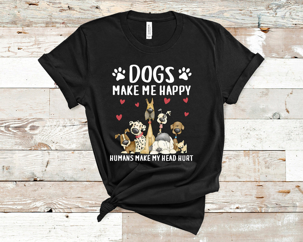 Dogs Make Me Happy T-Shirt Cute and Fun Custom Print Tee's - Arrow Trend Leggings