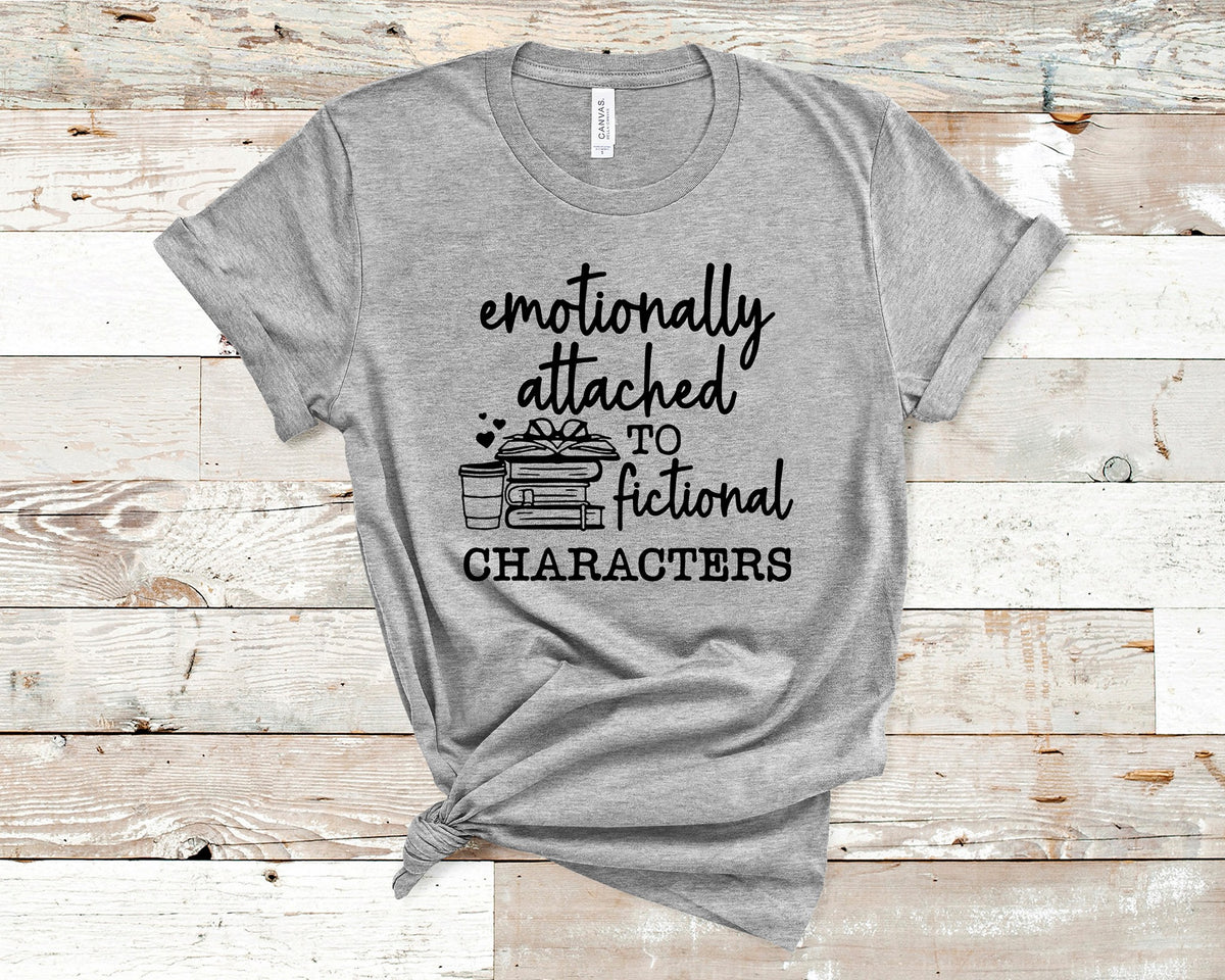 emotionally-attached-to-fictional-characters-t-shirt-cute-and-fun