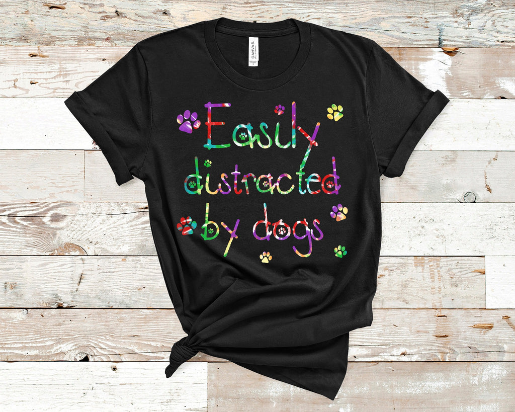 Easily Distracted by Dogs T-Shirt Cute and Fun Custom Print Tee's - Arrow Trend Leggings