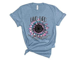 Live Life In Full Bloom Tee Cute and Fun Custom Print T-Shirts - Arrow Trend Leggings