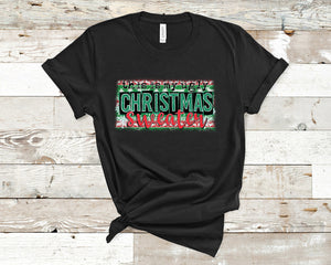 Ugly Christmas Sweater T-Shirt (Made to Order)